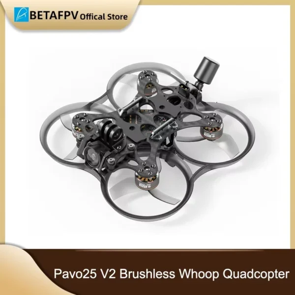 BETAFPV Pavo25 V2 Brushless Whoop Quadcopter fpv Drones New Hot Sale NEWEST
